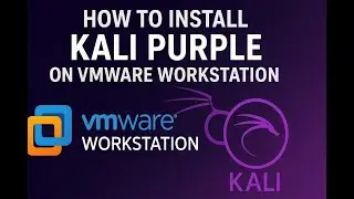 How to Install Kali Linux Purple on VMware Workstation 2025(Step-by-Step Guide)