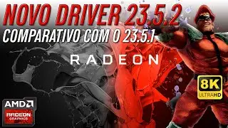 NEW DRIVER 23.5.2 - OTIMIZAÇÕES | Adrenalin Radeon - AMD Software Update