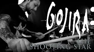 The Shooting Star - Gojira [Drums Only by Thomas Crémier]