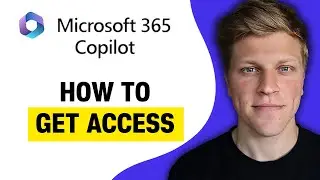 How to Get Access to Microsoft Copilot (2024)