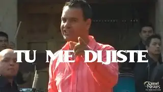 Samuel Rosales Y Su Banda Sierra Grande - Tu Me Dijiste (Video Oficial)
