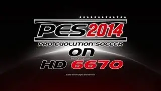Pro Evolution Soccer 2014 Maxed out Gameplay on HD 6670 DDR3