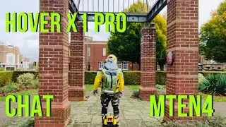 Chat and Ride with the MTEN4 and HoverX1Pro