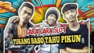 AKIBAT SLOT TUKANG BASO TAHU PIKUN ! GAS 3KG