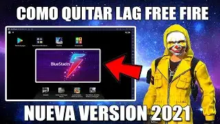 ¿!CÓMO QUITAR LAG DE FREE FIRE EN BLUESTACKS 5 2021!?