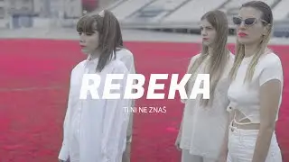 Rebeka - Ti ni ne znas