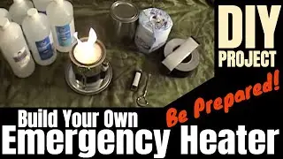 Emergency Heater - How to Build an Emergency Heater