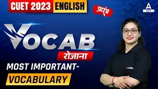 CUET 2023 | English Vocab Rozana - Most Important Vocabulary in English