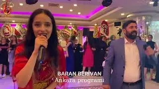 Baran & Berivan / Ankara programı 2022