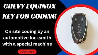 Chevy Key Fob Coding - How to Program a Chevy Equinox Key Fob with a Special Machine (Locksmith)