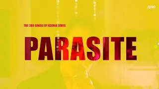 Parasite - Ksenia Lewis