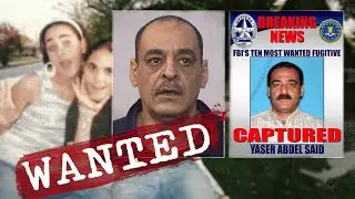 Yaser Said (FBI's Most Wanted) Captured