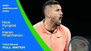 Nick Kyrgios v Karen Khachanov Full Match | Australian Open 2020 Third Round