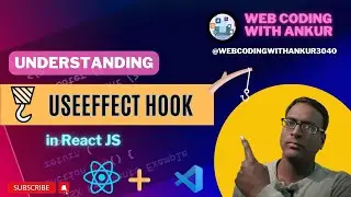 React Js Tutorials in Hindi #26 | Understanding useEffect Hook in React.js