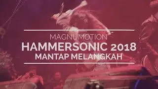 After Movie Magnumotion Hammersonic 2018 - Mantap Melangkah