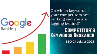 How to Do Keyword Research with Competitor Analysis | SEO Checklist 2023