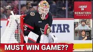 Is Tonight A Must Win Game For The Ottawa Senators Against The St Louis Blues?