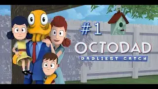 Octodad: Dadliest Catch 01 - Just an Everyday Normal Family (Subtitled)