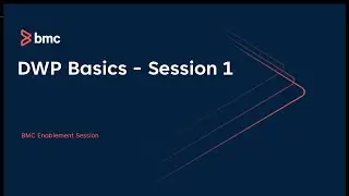 Enablement: DWP Basics - Part 1