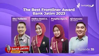 THE BEST FRONTLINER AWARD BANK JATIM 2023 - Bank Jatim Podcast