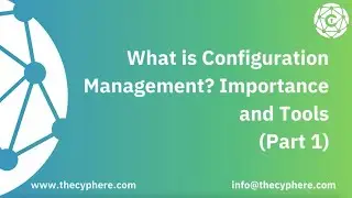 What is Configuration Management? Importance and Tools | Part-1