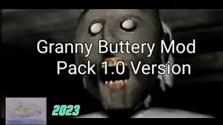Granny Buttery's Mod Pack 1.0 Version (Download Android)
