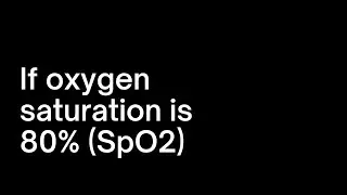 If oxygen saturation is 80% (SpO2) | When Covid19 patient need oxygen support? | Oxygen disaster