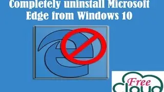 How to uninstall Microsoft Edge browser or how to change the default browser from Edge to IE 11 or a