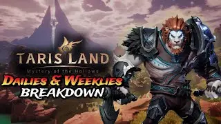 Dailies/Weeklies & Reputation | Complete BreakDown【 TarisLand 】