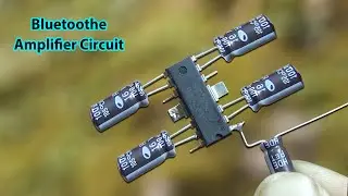 How To Make Bluetooth Amplifier Circuit Using Sound IC