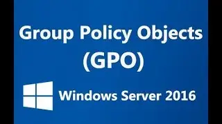 How to Create and Link a Group Policy Object to OU in Active Directory in Windows Server 2016