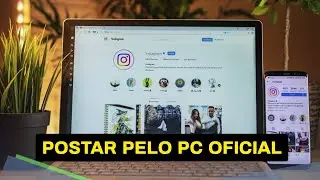 SAIU OFICIAL❗❗❗  Como POSTAR FOTO no INSTAGRAM pelo PC ou NOTEBOOK!!!