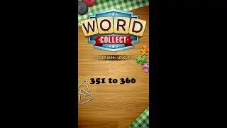 Word Collect Level 351 352 353 354 355 356 357 358 359 360