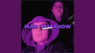 Mám Tam Show