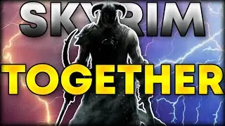 One Of Skyrim's Biggest Mods is Finally Here!!! - Skyrim Together Reborn