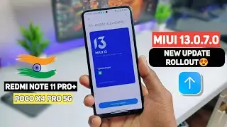 Redmi note 11 Pro+/Poco X4 Pro 5G New MIUI 13.0.7.0 New OTA Update Rollout With New Security Patch