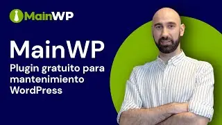 MainWP - Plugin gratuito para hacer mantenimiento de WordPress