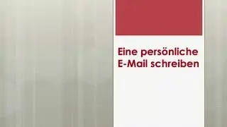 Zertifikat B1 Goethe/ÖSD: E-Mail schreiben - Aufgabe1