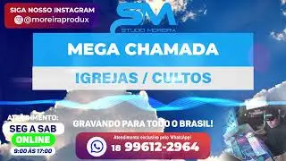 Chamada com Voz de Padrão para Igrejas, Cultos e Festividades Evangélicas | Studio Moreira