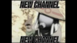 NEW CHANNEL (READ DESCRIPTION)