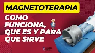 MAGNETOTERAPIA EN FISIOTERAPIA: COMO FUNCIONA ✅