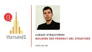 Łukasz Strączyński - Building SEO friendly URL structure
