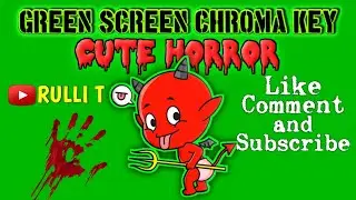 Green Screen [1080p] - CUTE HALLOWEEN CREEPY DEVIL MONSTER HAUNTED DEATH GHOST ZOMBIE RED EVIL