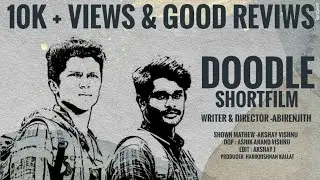 Doodle | Malayalam Short Film | Abirenjith | Harikrishnan Kallat