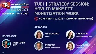 Strategy Session: How to Make OTT Monetization Work