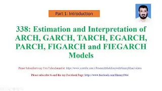 338 Introduction to ARCH GARCH EGARCH TARCH PARCH models Part 1