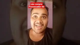 Não comprem o Processador A6 9500e