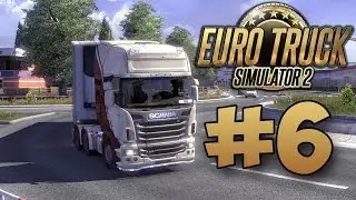 Euro Truck Simulator 2 [#6] - Повторный путь