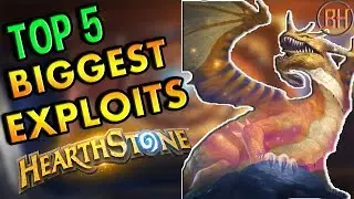 Hearthstone Top 5: Biggest Exploits