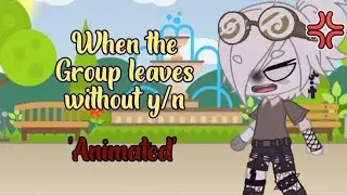 When the group leaves without y/n||Danganronpa ||Don't mind the end||